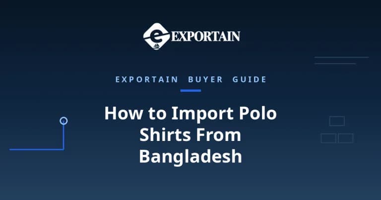 Navy title card: How to Import Polo Shirts From Bangladesh