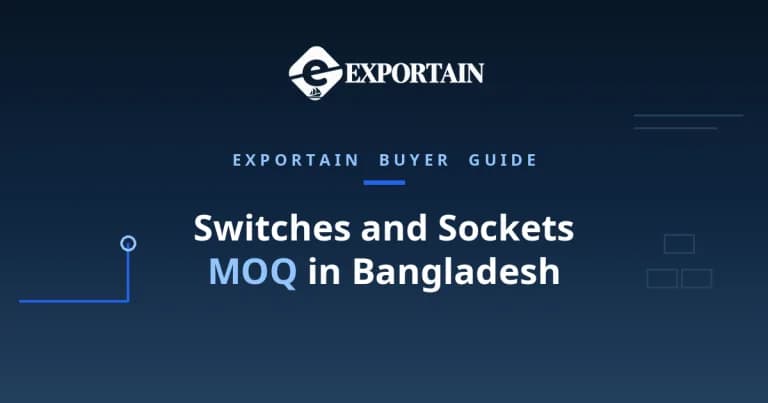Navy title card: Switches and Sockets MOQ in Bangladesh, what sets the minimum