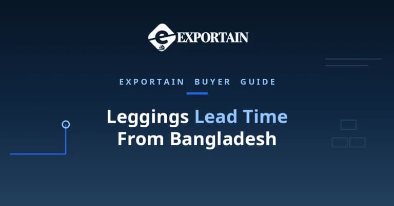Navy title card: Leggings Lead Time From Bangladesh, buyer guide