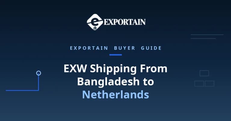 Navy title card: EXW shipping from Bangladesh to Netherlands, Netherlands-entry first