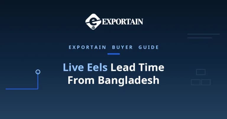 Navy title card: Live Eels Lead Time From Bangladesh, with live eels highlighted