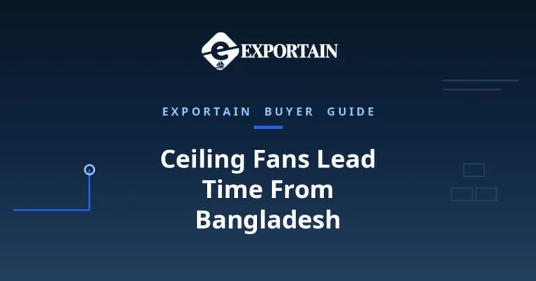Navy title card: Ceiling Fans Lead Time From Bangladesh, production and shipping timeline