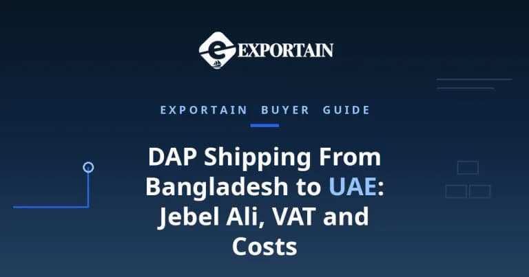 Navy title card: DAP Shipping From Bangladesh to UAE, Jebel Ali, VAT and Costs