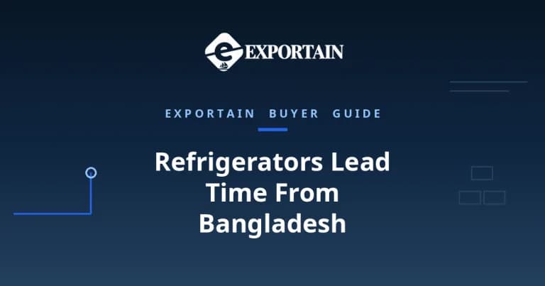 Navy title card: Refrigerators Lead Time From Bangladesh, production and shipping timeline