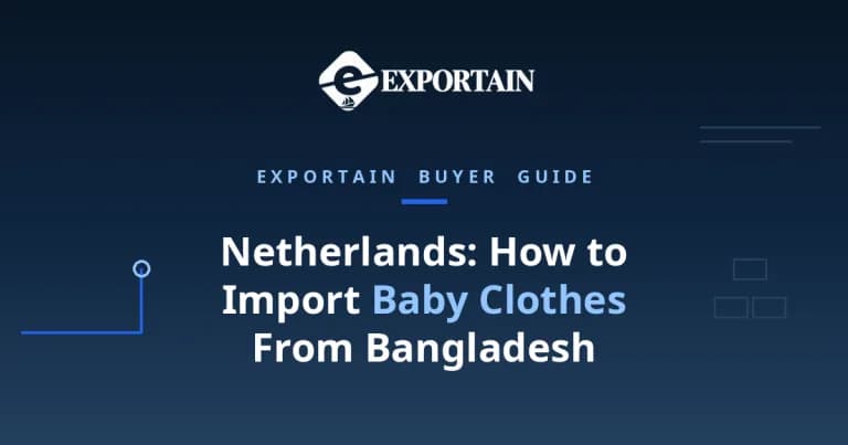 Navy title card: Netherlands: How to Import Baby Clothes From Bangladesh