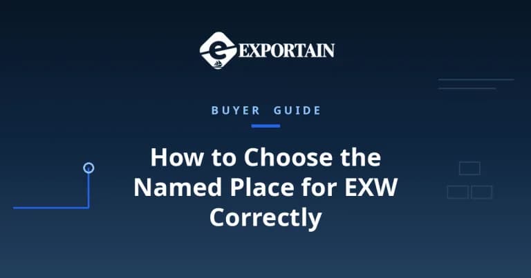 Navy title card: How to Choose the Named Place for EXW Correctly