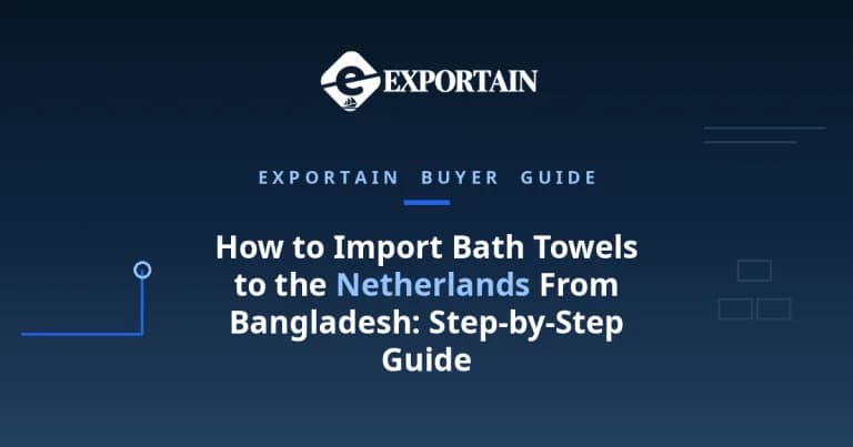 Navy title card: How to Import Bath Towels to the Netherlands From Bangladesh