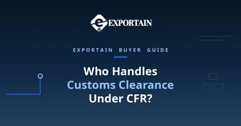 Navy title card: Who handles customs clearance under CFR, export vs import explained