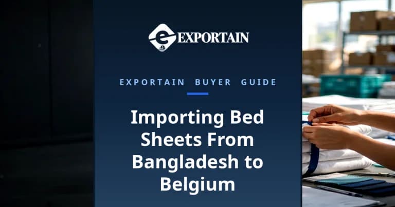 Importing Bed Sheets From Bangladesh to Belgium – bed sheets prepared for export in a clean, modern facility