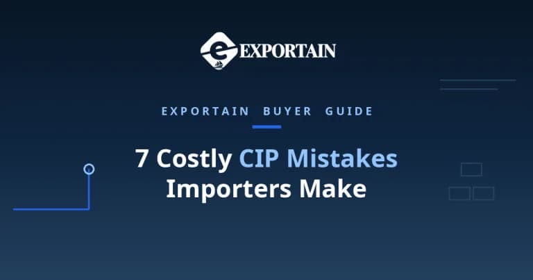 Navy title card: 7 Costly CIP Mistakes Importers Make